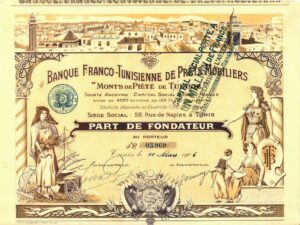 Banque Franco-Tunisienne de Prets Mobiliers - “Monts de Piété de Tunisie”